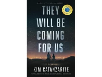 Livro They Will Be Coming for Us The Jovian Universe de Kim Catanzarite (Inglês)