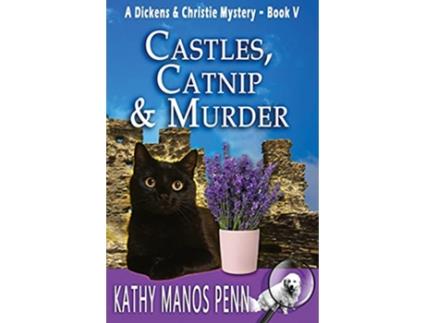 Livro Castles Catnip Murder A Dickens Christie Mystery de Kathy Manos Penn (Inglês)