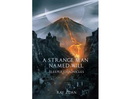 Livro A Strange Man Named Will Sleeper Chronicles de Ray Zdan (Inglês)