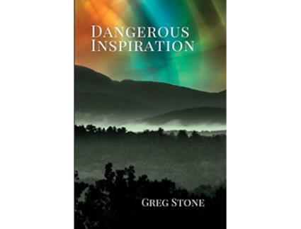 Livro Dangerous Inspiration de Greg Stone (Inglês)