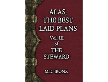Livro Alas the Best Laid Plans Steward de M D Ironz (Inglês)