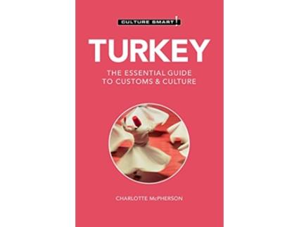 Livro Turkey Culture Smart! de Charlotte Mcpherson e Culture Smart (Inglês)