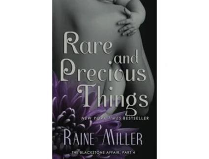 Livro Rare and Precious Things The Blackstone Affair Book 4 de Raine Miller (Inglês)