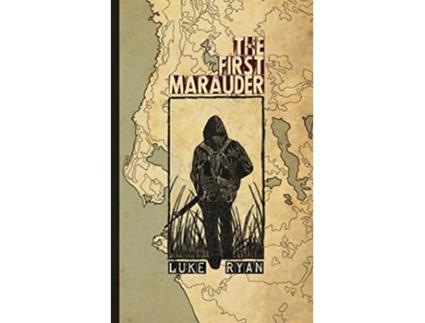 Livro The First Marauder de Luke Ryan (Inglês)