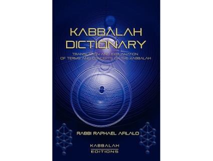 Livro Kabbalah Dictionary de Rabbi Raphael Afilalo (Inglês)