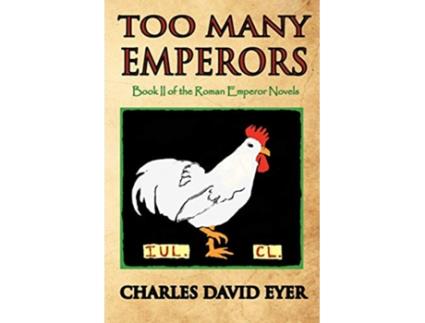 Livro Too Many Emperors de Charles David Eyer (Inglês)