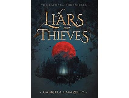 Livro Of Liars and Thieves de Gabriela Lavarello (Inglês)