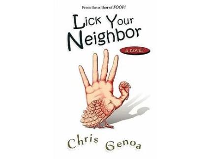 Livro Lick Your Neighbor de Chris Genoa (Inglês)