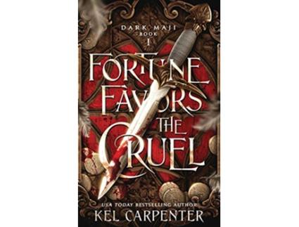 Livro Fortune Favors the Cruel Dark Maji de Kel Carpenter (Inglês)