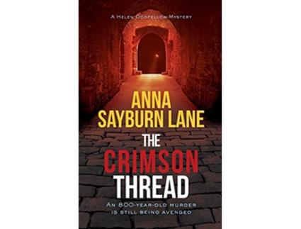Livro The Crimson Thread Helen Oddfellow Mystery de Anna Sayburn Lane (Inglês)