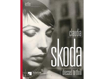 Livro Claudia Skoda Dressed To Thrill de Britta Bommert (Inglês - Capa Dura)