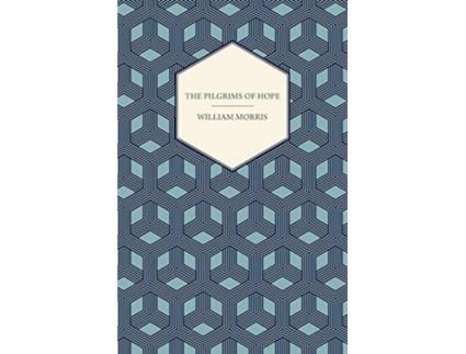 Livro The Pilgrims of Hope 1885 de William Morris (Inglês)