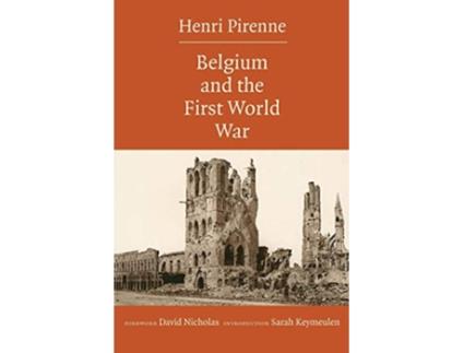 Livro Belgium and the First World War de Henri Pirenne (Inglês)