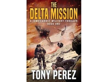 Livro The Delta Mission de Tony Perez (Inglês)
