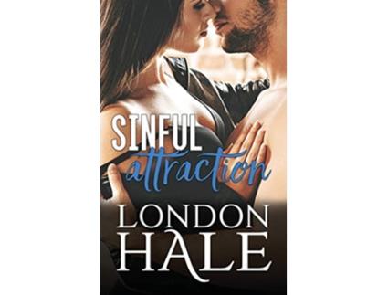 Livro Sinful Attraction Selling Sin An Opposites Attract Romance Temperance Falls de London Hale (Inglês)