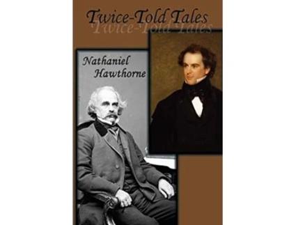 Livro TwiceTold Tales de Nathaniel Hawthorne (Inglês)