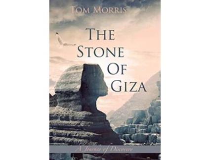 Livro The Stone of Giza A Journey of Discovery 2 Walid and the Mysteries of Phi de Tom Morris (Inglês)