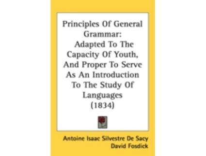 Livro principles of general grammar de antoine isaac silvestre de sacy (inglês)