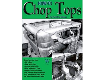 Livro How To Chop Tops HowTo Wolfgang de Timothy Remus (Inglês)
