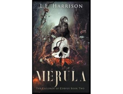 Livro Merula The Children Of Corvus de LE Harrison (Inglês)