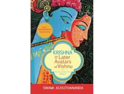 Livro Krishna and the Later Avatars of Vishnu plus Mahabharata Demystified The Galaxy of Hindu Gods de Swami Achuthananda (Inglês)