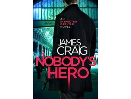 Livro Nobodys Hero de James Craig (Inglês)