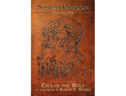 Livro Eyes of the Wolf Systema Paradoxa de Jason Whitley (Inglês)