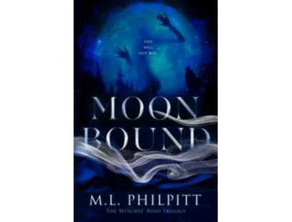 Livro Moon Bound the Witches Bind Trilogy soft Cover de Philpitt Ml (Inglês)