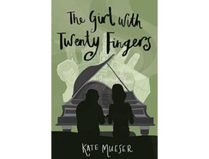 Livro Girl with Twenty Fingers de Kate Mueser (Inglês)