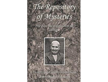 Livro Repository of Mysteries The Epic Mystical Poem of Junun de JinabiMirza Farajullah Fanaian (Inglês)