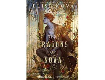 Livro The Dragons of Nova Loom Saga de Elise Kova (Inglês)