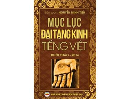 Livro M?c l?c Ð?i T?ng Kinh Ti?ng Vi?t B?n kh?i th?o nam 2016 Vietnamese Edition de Minh Ti?n Nguy?n (Vietnamita)