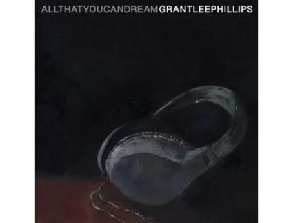 Grant-Lee Phillips All That You Can Dream Cd 2022