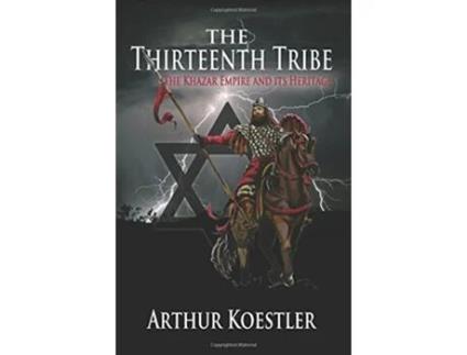 Livro The Thirteenth Tribe The Khazar Empire and its Heritage de Arthur Koestler (Inglês - Capa Dura)