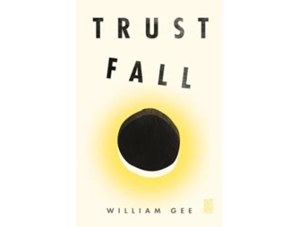 Livro Trust Fall de William Gee (Inglês)