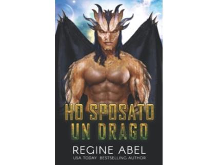 Livro Ho Sposato Un Drago italian Edition de Abel Regine (Inglês)