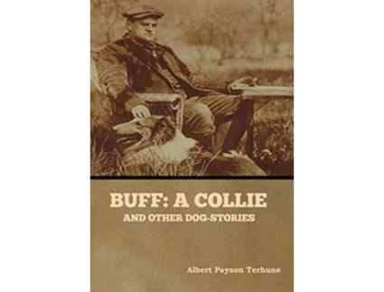 Livro Buff de Albert Payson Terhune (Inglês - Capa Dura)