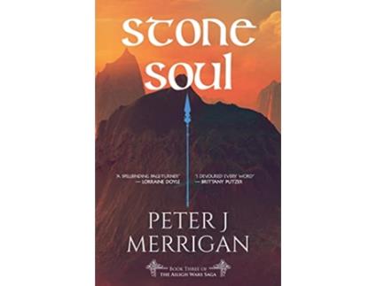 Livro Stone Soul The Ailigh Wars Saga de Peter J Merrigan (Inglês)