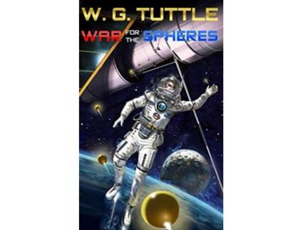Livro War For The Spheres de W G Tuttle (Inglês)