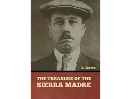 Livro The Treasure of the Sierra Madre de B Traven (Inglês - Capa Dura)