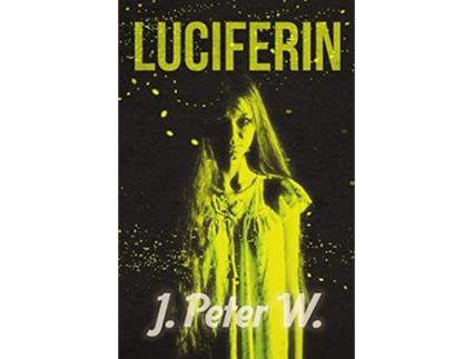 Livro Luciferin de J Peter W (Inglês)
