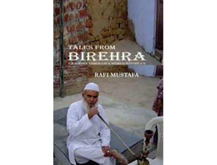 Livro Tales From Birehra de Rafi Mustafa (Inglês)