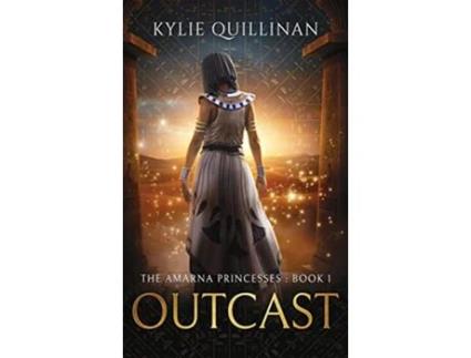 Livro Outcast Hardback Version The Amarna Princesses de Kylie Quillinan (Inglês)