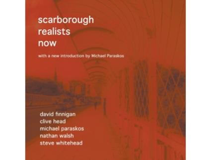 Livro Scarborough Realists Now de Michael Paraskos (Inglês)