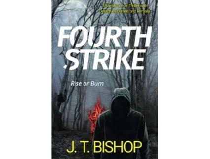 Livro Fourth Strike A Novel of Suspense The Family or Foe Saga with Detectives Daniels and Remalla de J T Bishop (Inglês)