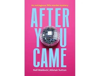 Livro After You Came de Neil Waldock Alistair Sutton (Inglês)