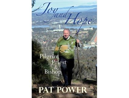 Livro Joy and Hope Pilgrim Priest Bishop de Pat Power (Inglês)