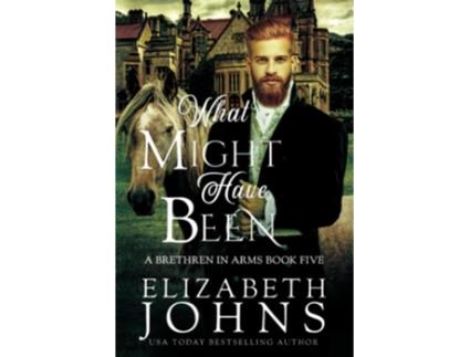 Livro What Might Have Been Brethren in Arms de Elizabeth Johns (Inglês)