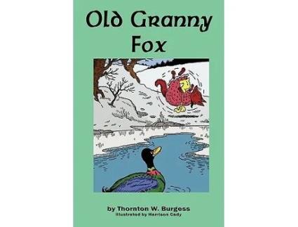 Livro Old Granny Fox de Thornton W Burgess (Inglês)