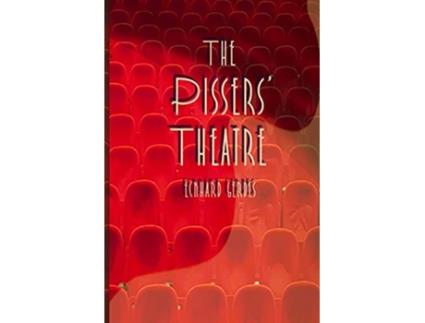 Livro The Pissers Theatre de Eckhard Gerdes (Inglês)
